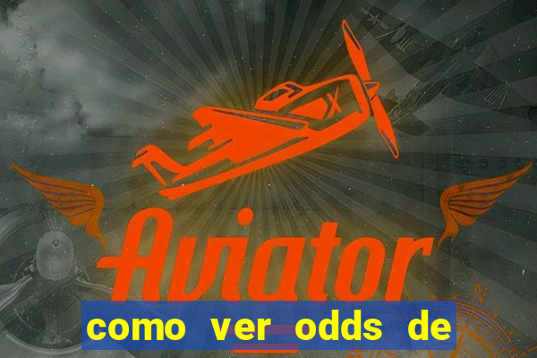 como ver odds de jogos passados